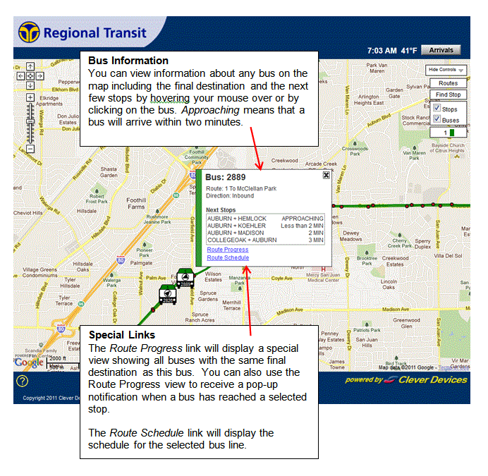 Bus Information - You can view information about any bus on the map including the final destination and the next few stops by clicking on the bus. Special Links - The Route Progress link will display a special view showing all buses with the same final destination as this bus.  You can also use that view to receive a pop-up notification when a bus has reached a selected stop. The Route Schedule link will display the SacRT schedule for the selected bus line.